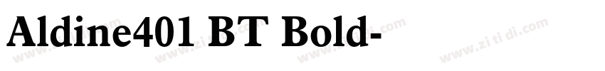 Aldine401 BT Bold字体转换